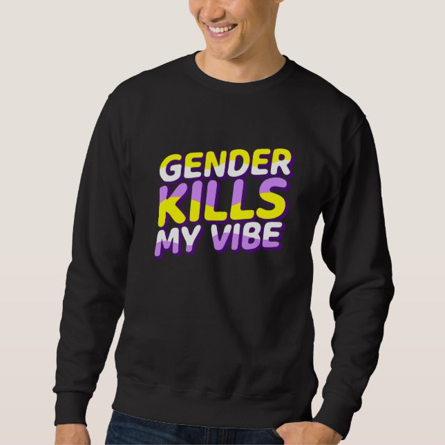 Gender Dödas My Vibe Non Binary Pride Flagga Gende Lång Ärmad Tröja (Framsida)