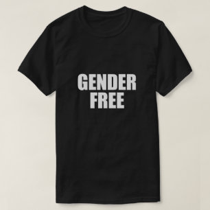 GENDER FREE T-Shirt