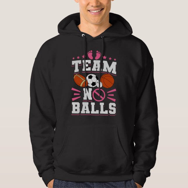 Gender Reveal Baby Shower Team No Balls Hoodie (Framsida)