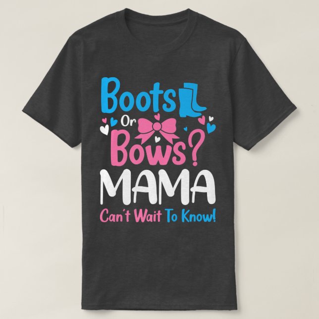 Gender Reveal Boots eller Bows Mamma Baby T Shirt (Design framsida)