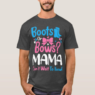 Gender Reveal Boots eller Bows Mamma Baby T Shirt