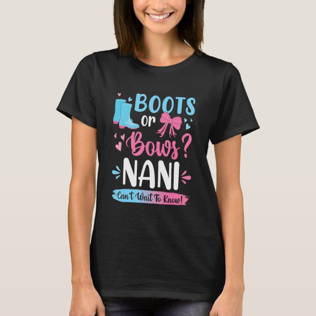 Gender Reveal Boots eller Bows Nani Matching Baby  T Shirt (Framsida)