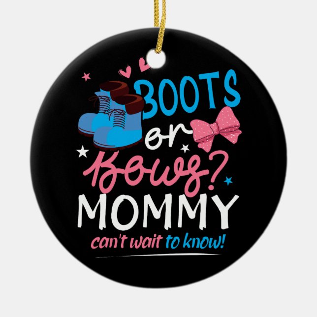 Gender Reveal Boots ger Mamma Cant vänta tills du  Julgransprydnad Keramik (Framsidan)