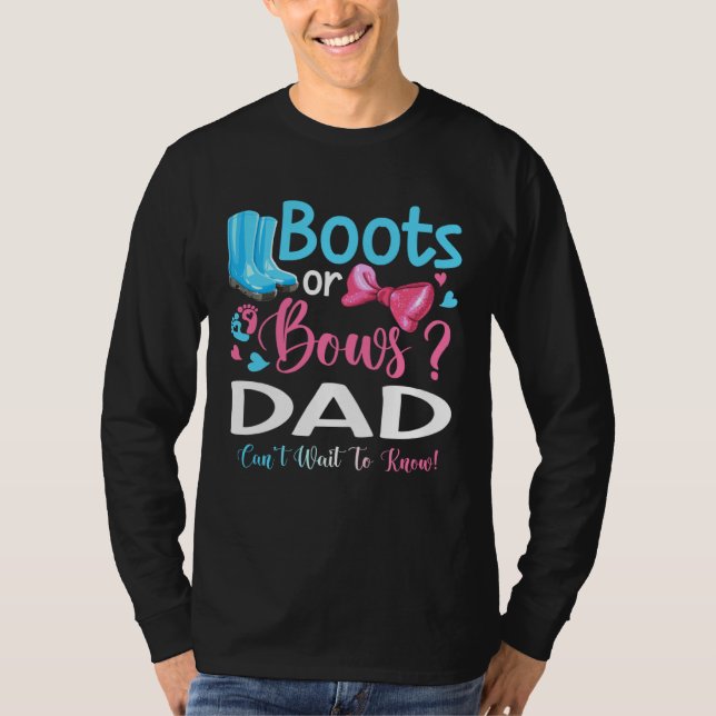 Gender Reveal Boots Or Bows Dad Matching Baby Part T Shirt (Framsida)