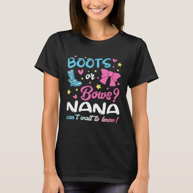 Gender Reveal Boots or Bows Nana Matching Baby Par T Shirt (Framsida)