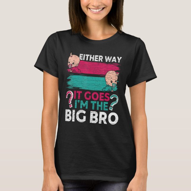 Gender Reveal Brother hur som helst... T Shirt (Framsida)