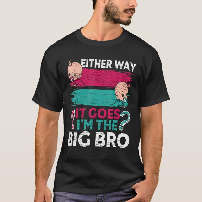 Gender Reveal Brother hur som helst... T Shirt (Framsida)