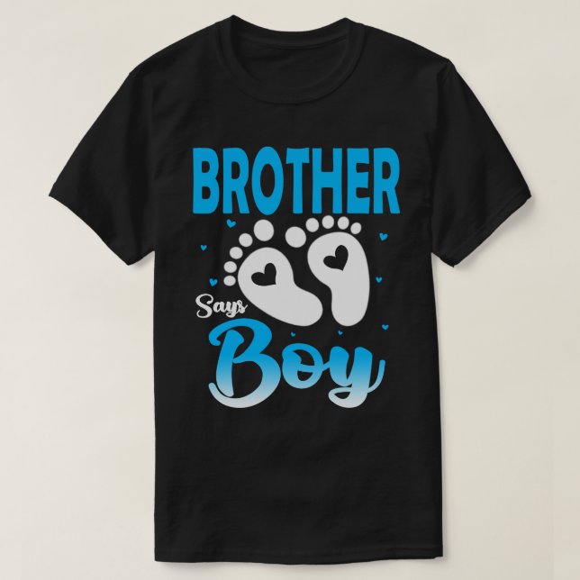 Gender Reveal BROTHER Says Boy Baby Anouncement Ba T Shirt (Design framsida)