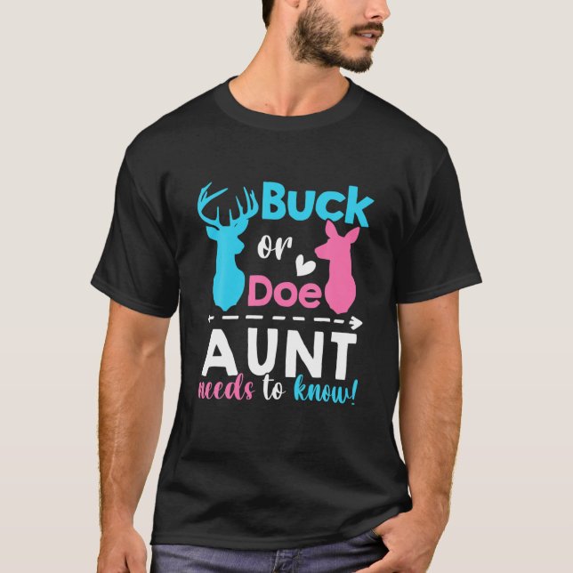 Gender Reveal Buck eller Doe Moster måste känna ti T Shirt (Framsida)