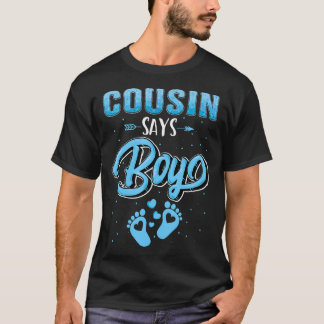 Gender Reveal Cousin Says Boy Baby Matching Family T Shirt