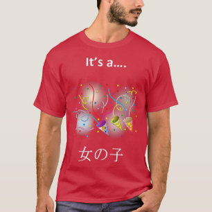 Gender Reveal Det är ett GIRL i japanska Kanji Cha T Shirt