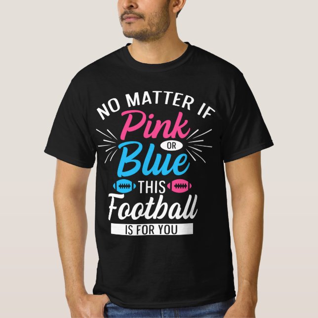 Gender Reveal Football Quote for a Football Fläkt T Shirt (Framsida)