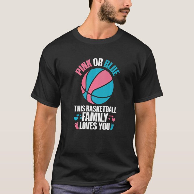 Gender Reveal for a Basketball Loving Family   T Shirt (Framsida)