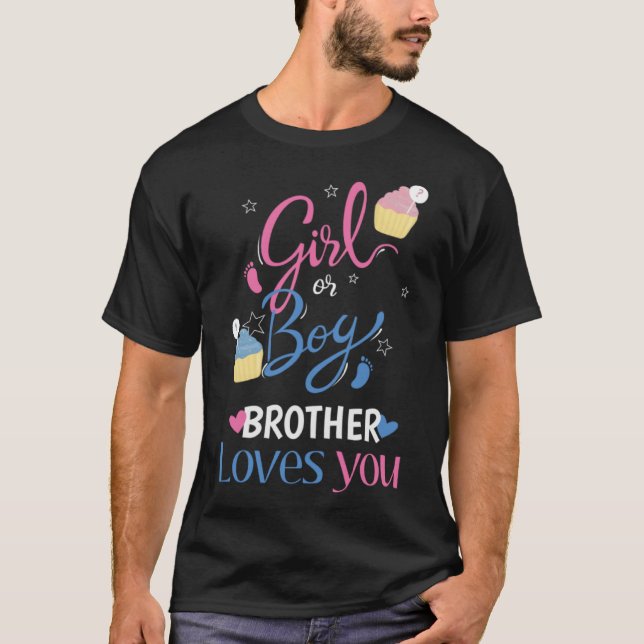 Gender Reveal Girl eller Boy BROTHER Kärlek You Ba T Shirt (Framsida)