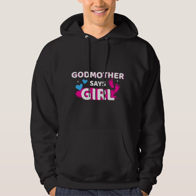 Gender reveal godmother says girl matching family  hoodie (Framsida)