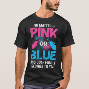 Gender Reveal Golf Design för en Golf-familjetinm T Shirt