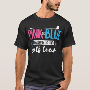 Gender Reveal Golf Quote för golftote golffs T Shirt