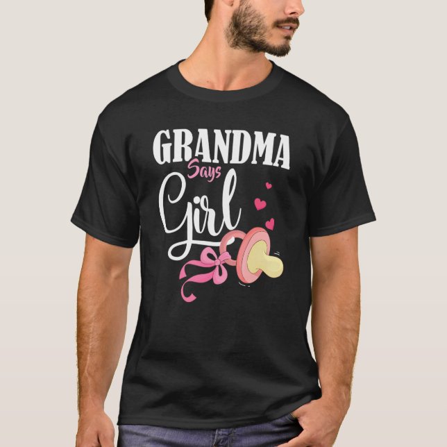 Gender Reveal Grandma Says Girl Future Grandmor T Shirt (Framsida)