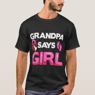 Gender Reveal Grandpa Says Girl Future Grandfather T Shirt