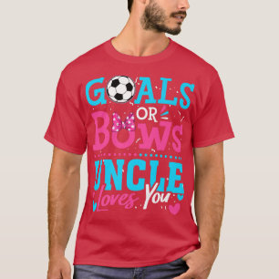 Gender reveal mål eller Bows farbror Kärlek du äte T Shirt