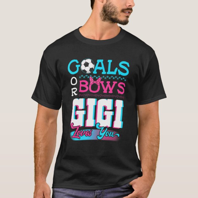 Gender reveal mål eller Bows Gigi Kärlek som du tr T Shirt (Framsida)