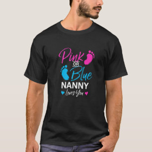 Gender Reveal Nanny Baby Shower Mamma Gravid Anno T Shirt