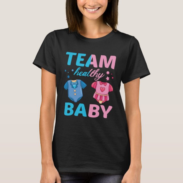 Gender Reveal Of Team Healthy Baby Party Supplies T Shirt (Framsida)