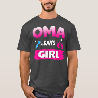 Gender Reveal OMA Says Girl Matching Family Baby P T Shirt