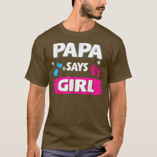 Gender Reveal Pappa säger att en familj i Baby mat T Shirt