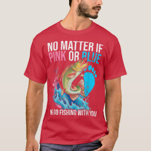 Gender Reveal Party Design for Fishing älskare455 T Shirt