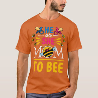 Gender Reveal Party Han eller hon Mamma till Bee T Shirt