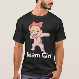 Gender Reveal Party Team Girl Dabbing Baby T Shirt