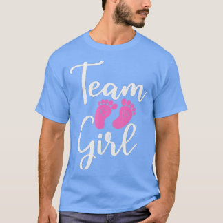 Gender Reveal Party Team Girl T Shirt