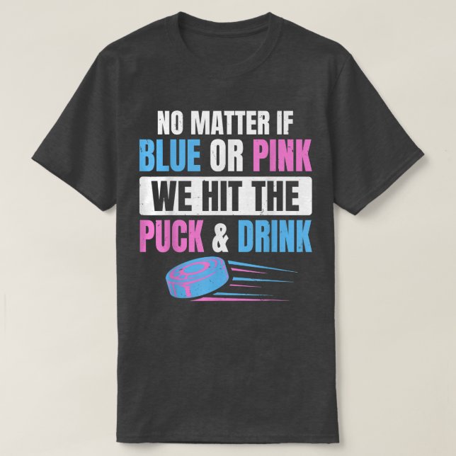 Gender Reveal Quote for an Ice Hockey Player T-Shi T Shirt (Design framsida)