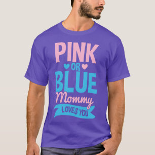 Gender Reveal Rosa eller Blue Mamma Mor T Shirt