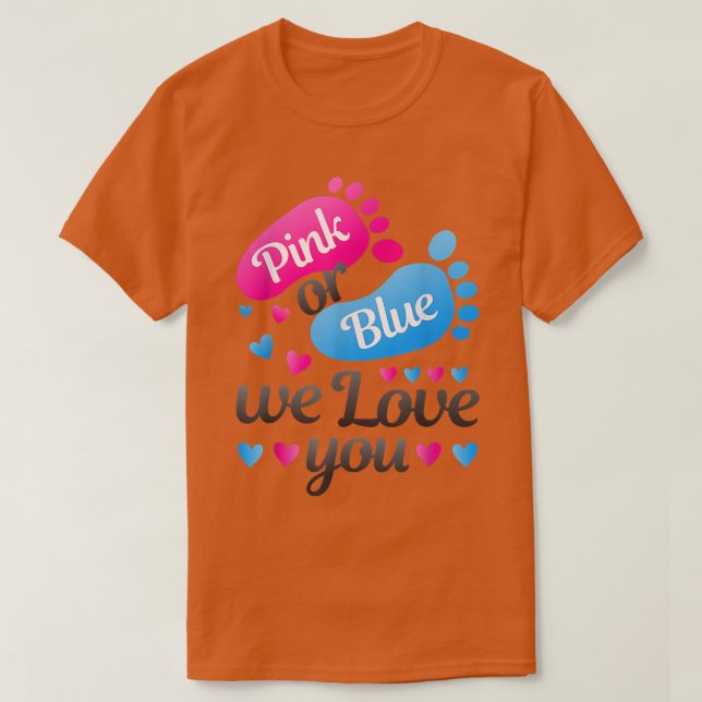 Gender Reveal Rosa eller Blue We Kärlek You White T Shirt (Design framsida)