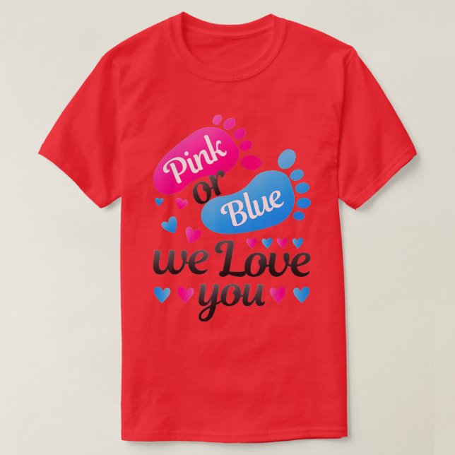 Gender Reveal Rosa eller Blue We Kärlek You White T Shirt (Design framsida)