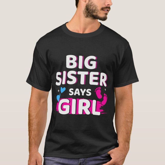 Gender Reveal Says Girl Matching Baby Party T Shirt (Framsida)