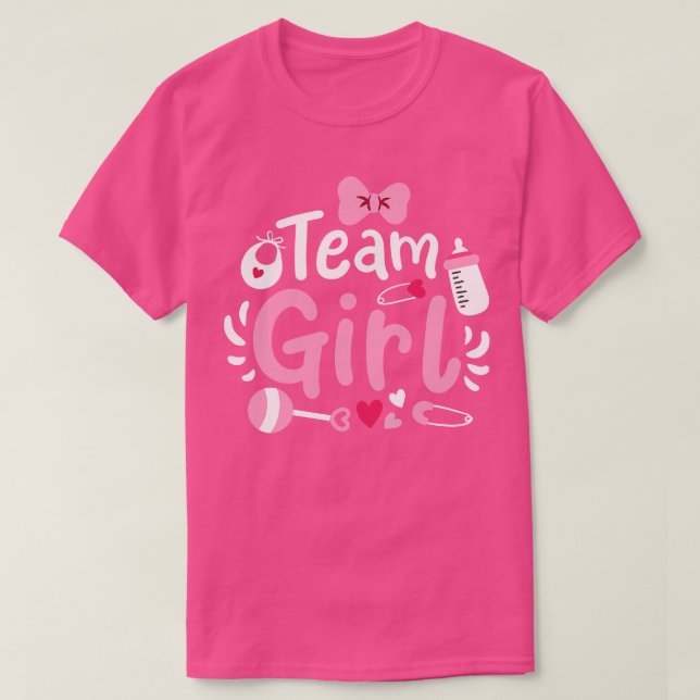 Gender Reveal Team Girl 1 T Shirt (Design framsida)