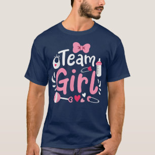 Gender Reveal Team Girl 551 T Shirt