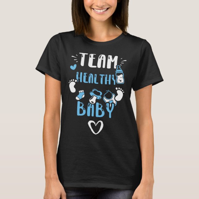 Gender Reveal Team Healthy Baby  Baby Boy Sayings T Shirt (Framsida)