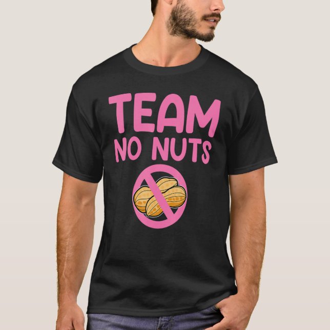 Gender Reveal Team No Nuts Girl Matching Family Ba T Shirt (Framsida)