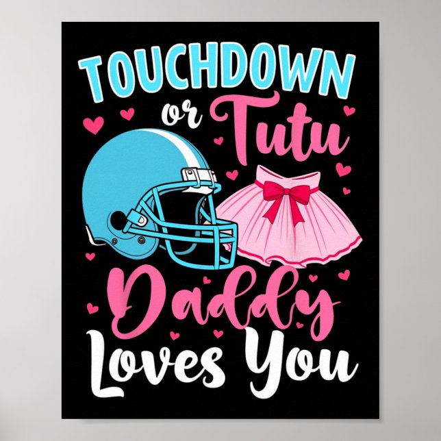 Gender Reveal Touchdown eller Tutu Pappa Kärlek du Poster (Framsidan)