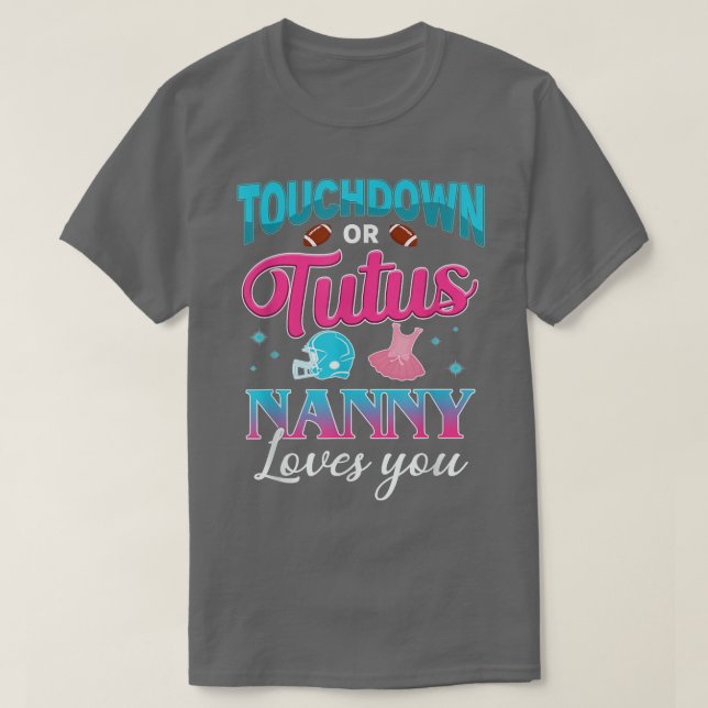 Gender Reveal Touchdown eller Tutus Nanny Matching T Shirt (Design framsida)