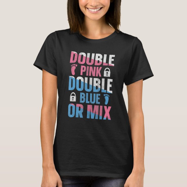 Gender Reveal Twins Quote for a Gender Reveal Twin T Shirt (Framsida)