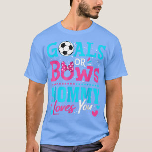 Gender Visa fotbollsmål eller ger dig Mamma Kärlek T Shirt