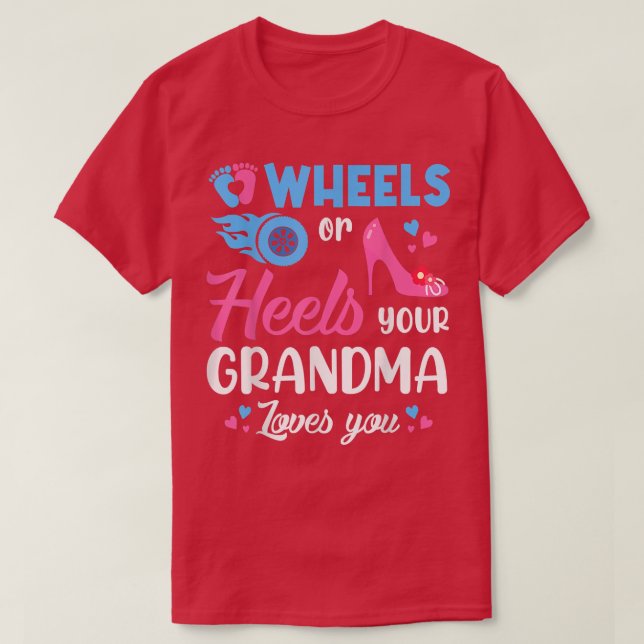 Gender Visa Hjul eller dömer din mormor Kärlek Y T Shirt (Design framsida)