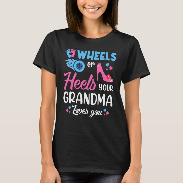 Gender Visa Hjul eller dömer din mormor Kärlek Y T Shirt (Framsida)