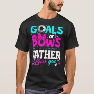 Gender, visa mål eller Bows Far Kärlek som du tror T Shirt