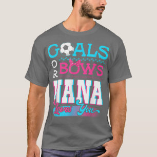 Gender, visa mål eller ge Nana Kärlek som du ser T Shirt